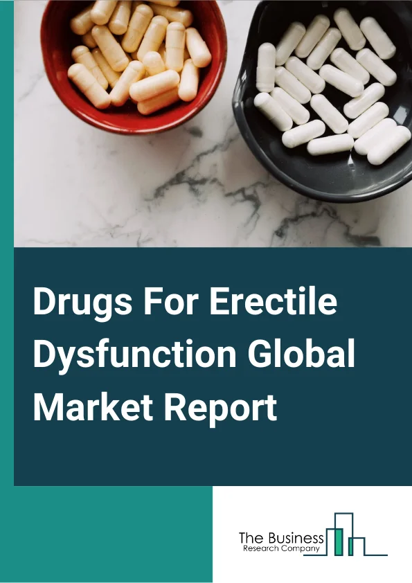 Drugs For Erectile Dysfunction Global Market Report 2023 – By Drugs (Sildenafil Citrate, Mirodenafil , Vardenafil), By Mode of Administration (Oral, Topical, Injections), By End Users (Hospital Pharmacies, Retail Pharmacies, Online Pharmacies) – Market Size, Trends, And Global Forecast 2023-2032 
