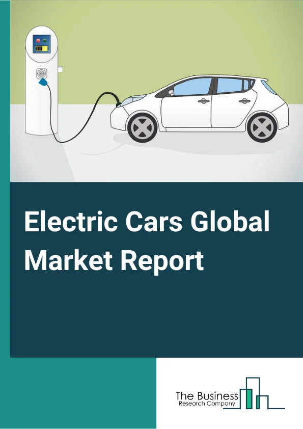 Electric Cars Global Market Report 2024 – By Type (Battery Electric Vehicle (BEV), Plug-in Hybrid Electric Vehicle (PHEV), Hybrid Electric Vehicle (HEV)), By Battery Type (Lithium-Iron-Phosphate (LFP), Lithium–Nickel–Manganese Cobalt Oxide (Li-NMC), Lithium–Titanate oxide (LTO) battery, Lithium–Nickel–Cobalt–Aluminum oxide (NCA) battery, Nickel–metal hydride (NiMH) battery, Lead Scid Battery), By Application (Home Use, Commercial Use) – Market Size, Trends, And Global Forecast 2024-2033