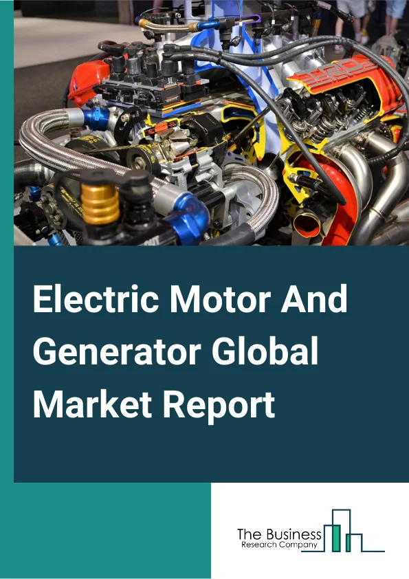 Electric Motor And Generator Global Market Report 2024 – By Type (Electric Motors, Electric Generators), By Application (Industrial Machinery, Automobile (Motor Vehicle), HVAC (Heating, Ventilation, And Air Conditioning), Other Applications), By End User (Industrial, Residential, Commercial) – Market Size, Trends, And Global Forecast 2024-2033