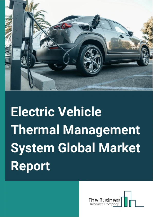 Electric Vehicle Thermal Management System