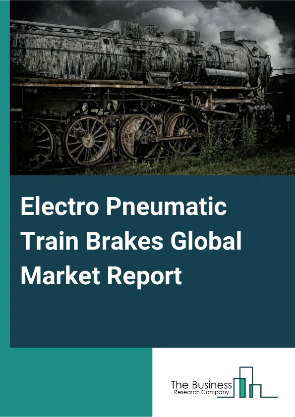 Electro Pneumatic Train Brakes