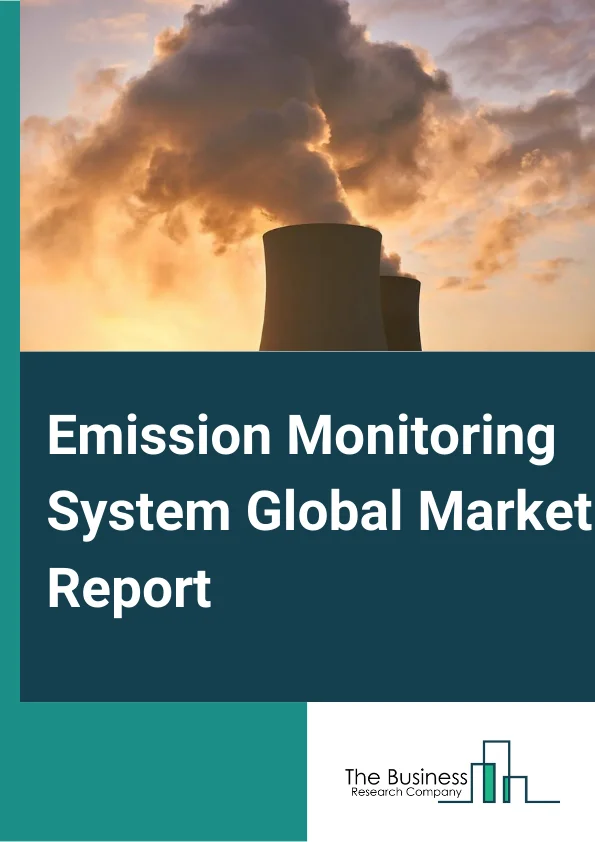 Emission Monitoring System Global Market Report 2023 – By System Type (Continuous Emission Monitoring System (CEMS), Predictive Emission Monitoring System (PEMS)), By Component Outlook (Hardware, Software, Service), By Industry (Marine And Shipping, Mining, Metals, Pharmaceuticals, Pulp And Paper, Building Materials, Chemicals, Petrochemicals, Refineries And Fertilizers, Oil And Gas, Power Generation) – Market Size, Trends, And Global Forecast 2023-2032