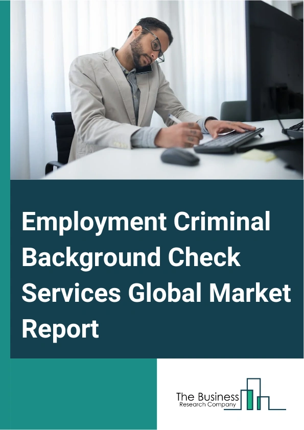 Employment Criminal Background Check Services
