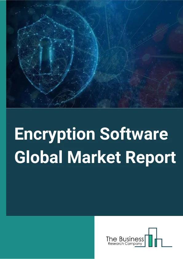 Encryption Software Global Market Report 2024 – By Component (Software, Service), By Organization Size (Large Enterprises, Small & Medium Enterprises), By Application (Disc Encryption, File/Folder Encryption, Database Encryption, Communication Encryption, Cloud Encryption), By Industry Vertical (IT and Telecommunications, Banking, Finance, Security, and Insurance (BFSI), Healthcare and Life Sciences, Manufacturing, Government, Energy and Utilities, Other Industry Verticals) – Market Size, Trends, And Global Forecast 2024-2033