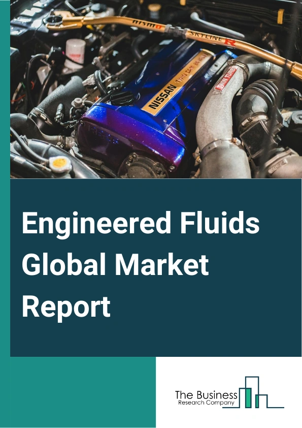 Engineered Fluids