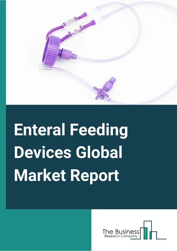 Enteral Feeding Devices 