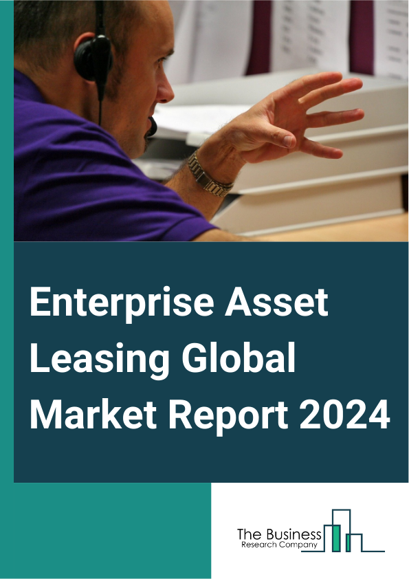 Enterprise Asset Leasing