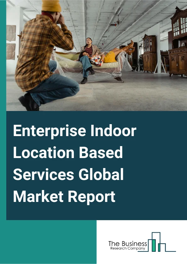 Enterprise Indoor Location Based Services