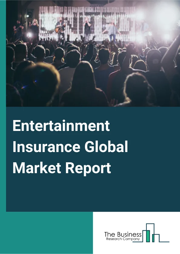 Entertainment Insurance