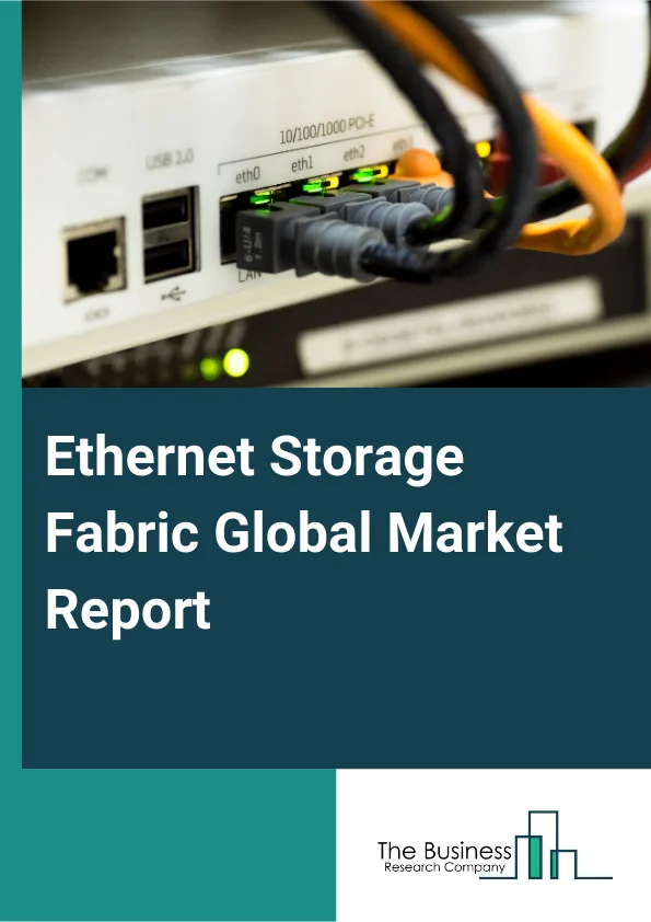 Ethernet Storage Fabric