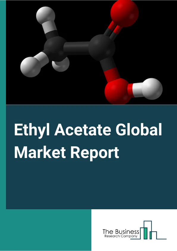 Ethyl Acetate Global Market Report 2024 – By Sales Channel (Direct Company Sale, Direct Import, Distributors and Traders), By Application (Adhesives and Sealants, Paints and Coatings, Pigments, Process Solvents, Intermediates, Other Applications), By End-user Industry (Automotive, Artificial Leather, Food and Beverage, Pharmaceuticals, Other End-user Industries) – Market Size, Trends, And Global Forecast 2024-2033