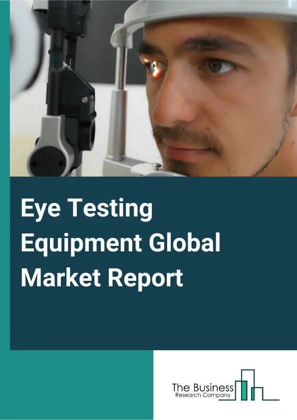 Eye Testing Equipment