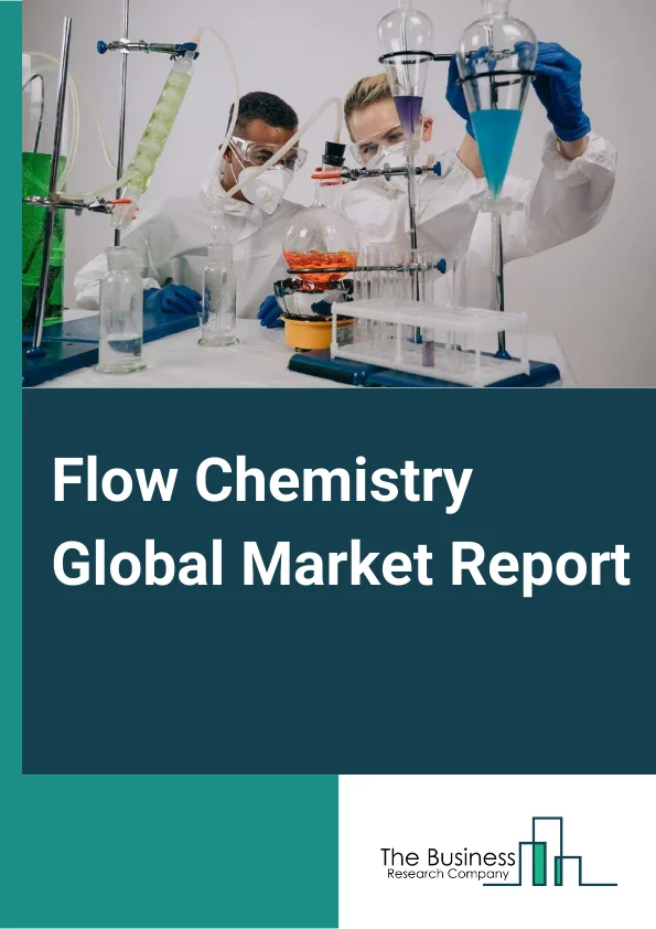 Flow Chemistry Global Market Report 2024 – By Reactor (Microreactor Systems, Continuous Stirred Tank Reactor (CSTR), Plug Flow Reactor, Meso Reactor), By Technology (Gas Based Flow Chemistry, Photochemistry Based Flow Chemistry, Microwave Irradiation Based Flow Chemistry), By End-User (Pharmaceutical, Chemical, Academic and Industrial Research, Petrochemical) – Market Size, Trends, And Global Forecast 2024-2033