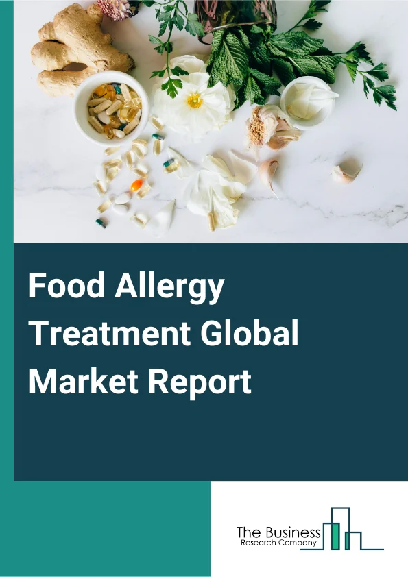 Food Allergy Treatment Global Market Report 2024 – By Drug Type (Antihistamines, Decongestants, Corticosteroids, Mast Cell Stabilizers, Leukotriene Inhibitors, Nasal Anti-Cholinergic, Immuno-Modulators, Epinephrine, Immunotherapy), By Route Of Administration (Parenteral, Oral), By Allergen Type (Dairy Products, Poultry Product, Tree Nuts, Peanuts, Shellfish, Wheat, Soys, Other Allergens), By End-Use (Hospital Pharmacies, Retail Pharmacies, Other End-Uses) – Market Size, Trends, And Global Forecast 2024-2033