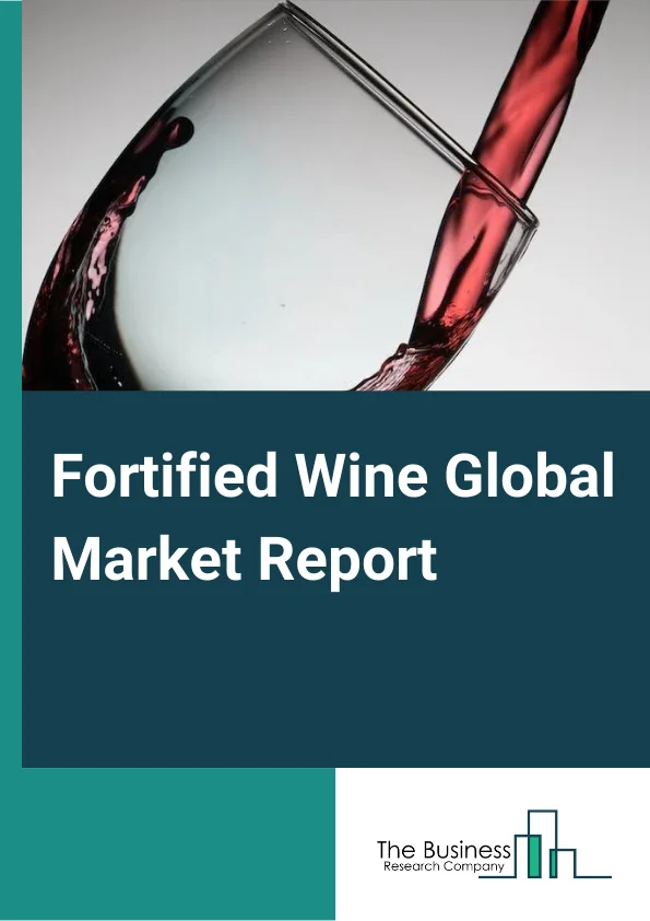 Fortified Wine Global Market Report 2024 – By Product (Port Wine, Vermouth, Sherry, Other Products ), By Distribution Channel (Online, Offline ), By End Users Or Applications (Supermarkets and Hypermarkets, On Trade, Specialist Retailers, Retail Stores ) – Market Size, Trends, And Global Forecast 2024-2033