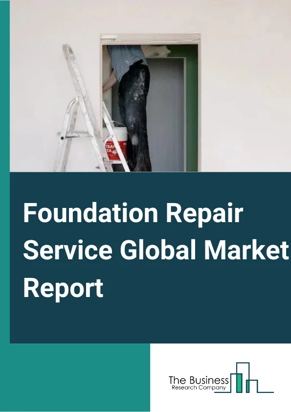 Foundation Repair Service Global Market Report 2024 – By Repair Type (Settlement Repair, Wall Repair, Chimney Repair, Floor Slab Repair, Other Repair Type), By Applications (Buildings, Roads, Pavements, and Tunnels, Railways, Dams, Other Application), By End User (Residential, Commercial) – Market Size, Trends, And Global Forecast 2024-2033