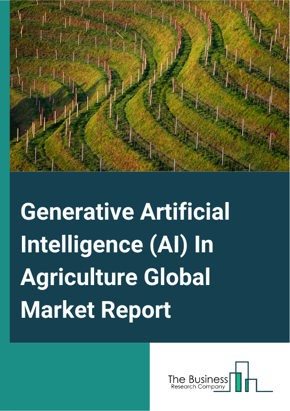 Generative Artificial Intelligence AI In Agriculture