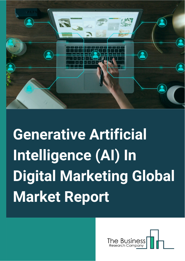 Generative Artificial Intelligence AI In Digital Marketing