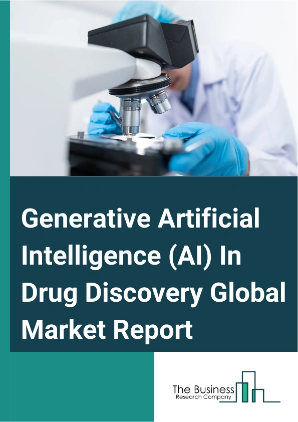 Generative Artificial Intelligence (AI) In Drug Discovery Global Market Report 2024 – By Type (Small Molecule, Large Molecule), By Technology (Deep Learning, Machine Learning, Reinforcement Learning, Molecular Docking, Quantum Computing), By End-User (Pharmaceutical And Biotechnology Companies, Academic And Research Institutions, Contract Research Organizations (CROs), Other End-Users) – Market Size, Trends, And Global Forecast 2024-2033