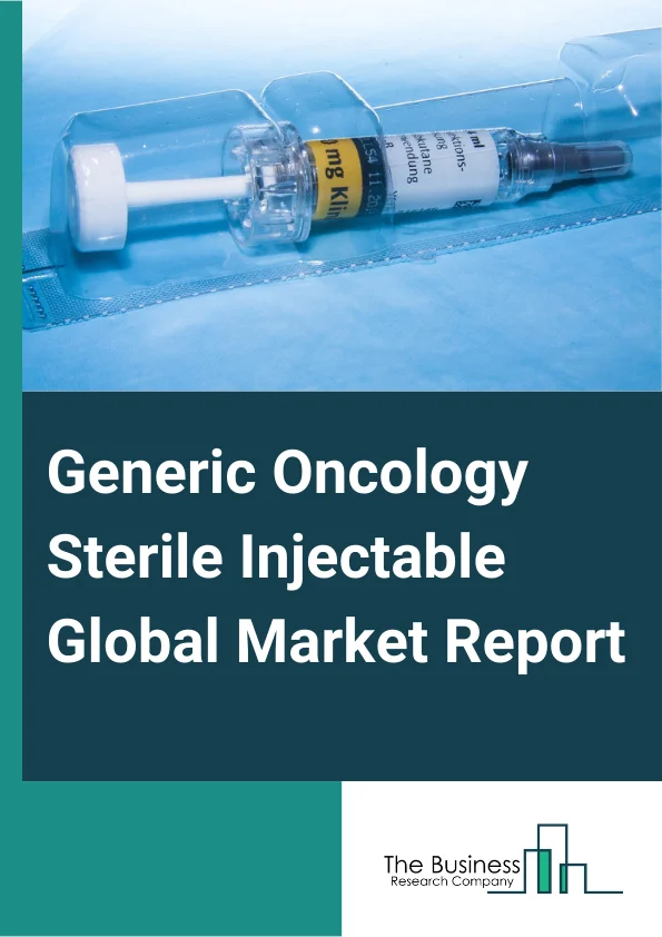 Generic Oncology Sterile Injectable Global Market Report 2024 – By Product (Chemotherapy, Antimetabolites, Plant Alkaloids, Antitumor Antibiotics, Other Products), By Distribution Channel (Hospital Pharmacies, Retail Pharmacies, Online Pharmacies), By Disease Indication (Ovarian Cancer, Breast Cancer, Lung Cancer, Pancreatic Cancer, Other Indications) – Market Size, Trends, And Global Forecast 2024-2033