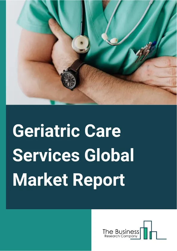 Geriatric Care Services