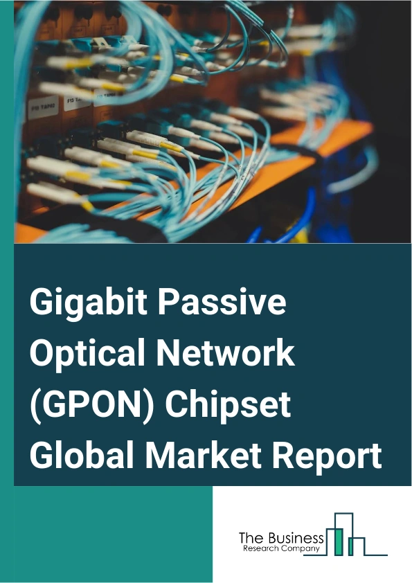 Gigabit Passive Optical Network GPON Chipset