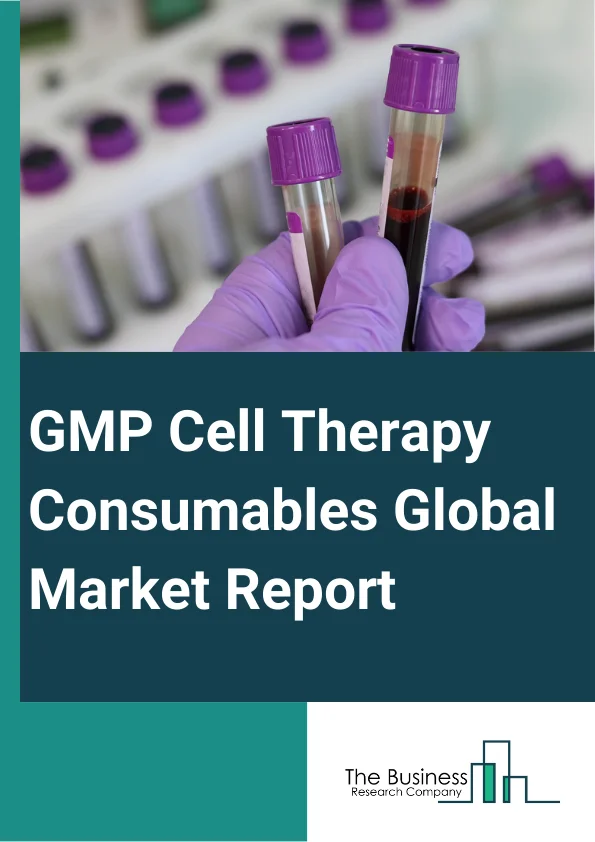 GMP Cell Therapy Consumables