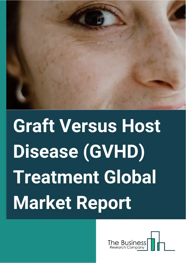 Graft Versus Host Disease GVHD Treatment