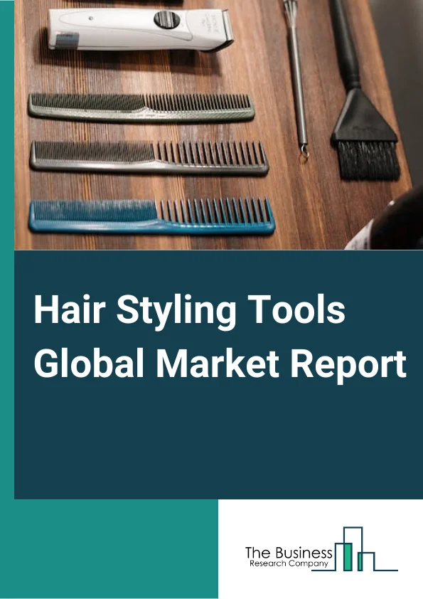 Hair Styling Tools Global Market Report 2024 – By Type (Manual, Electric), By Product Type (Hair Dryers, Hair Curlers And Rollers, Hair Straighteners, Hair Styling Brushes And Combs, Others (Hair Scalp Massager)), By Distribution Channel (Hypermarkets And Supermarkets, Specialty Stores, Online Channels, Other Distribution Channels (Salons, Departmental Stores)), By Application (Household, Commercial) – Market Size, Trends, And Global Forecast 2024-2033