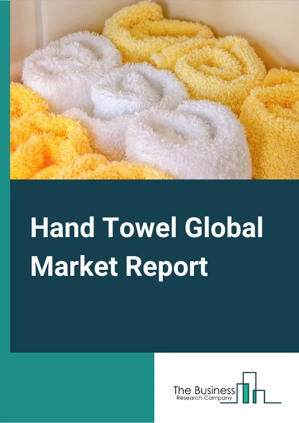 Hand Towel Global Market Report 2024 – By Product Type (Rolled Paper Towels, Boxed Paper Towels, Multifold Paper Towel), By Distribution Channel (Supermarkets And Hypermarkets, Convenience Stores, Specialty Stores, Online Channels, Other Distribution Channels), By Application (Residential, Commercial) – Market Size, Trends, And Global Forecast 2024-2033