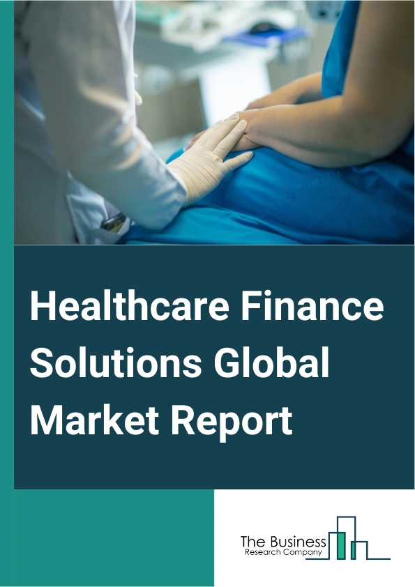 Healthcare Finance Solutions