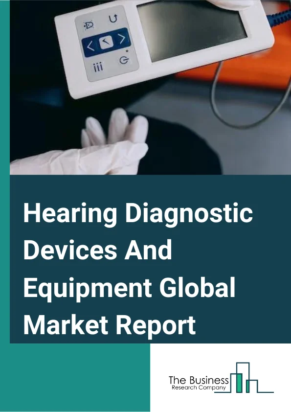 Hearing Diagnostic Devices And Equipment