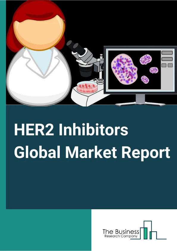 HER2 Inhibitors Global Market Report 2023 – By Treatment (Monotherapy, Combination Therapy),  By Application (Squamous Cell Carcinoma, Adenocarcinoma, Large Cell Carcinoma, Breast Cancer, Other Applications), By End User (Hospitals, Clinics, Other End Users) – Market Size, Trends, And Global Forecast 2023-2032