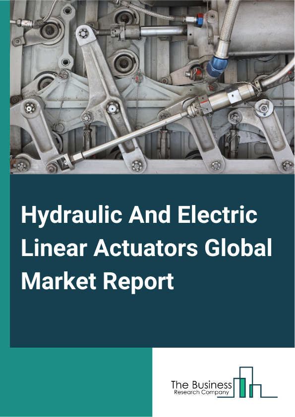 Hydraulic And Electric Linear Actuators