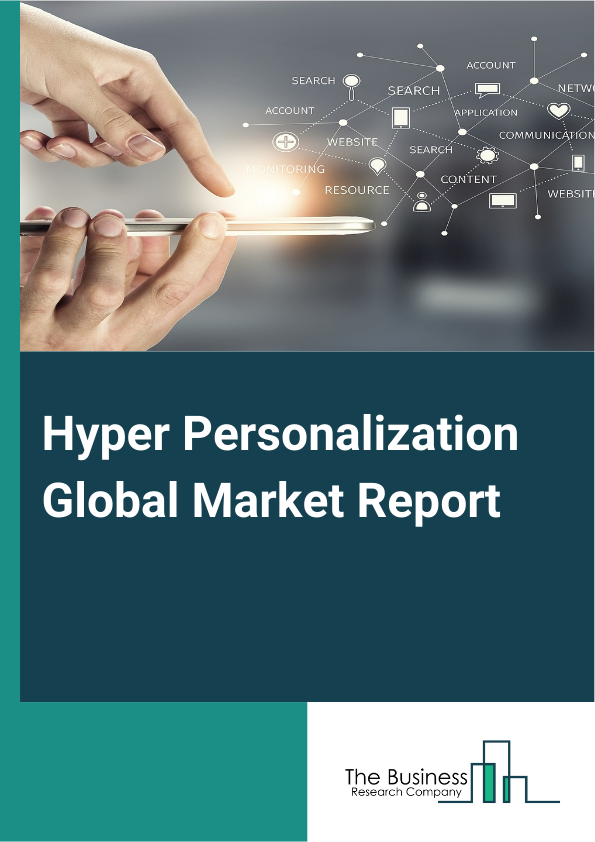 Hyper Personalization