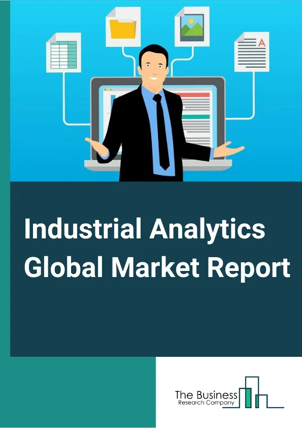Industrial Analytics Global Market Report 2024 – By Analytics Type (Predictive Analytics, Prescriptive Analytics, Descriptive Analytics, Diagnostic Analytics), By Organization Size (Large Organizations, Small And Medium Organizations), By Deployment Mode (Cloud-Based, On-Premises), By Component (Software, Services), By Vertical (Information Technology (IT) And Telecom, Energy And Utilities, Transportation And Logistics, Retail And Consumer Goods, Manufacturing, Other Verticals) – Market Size, Trends, And Global Forecast 2024-2033