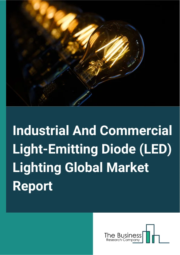 Industrial And Commercial Light-Emitting Diode (LED) Lighting Global Market Report 2024 – By Product Type (LED Lamps, LED Fixtures), By Installation (New Installation, Retrofit), By Distribution Channel (Direct Sales, Wholesalers), By Application (Indoor Lighting, Outdoor Lighting), By End User (Commercial Offices, Retail, Hospitality And Leisure, Healthcare, Industrial, Architectural, Other End Users) – Market Size, Trends, And Global Forecast 2024-2033