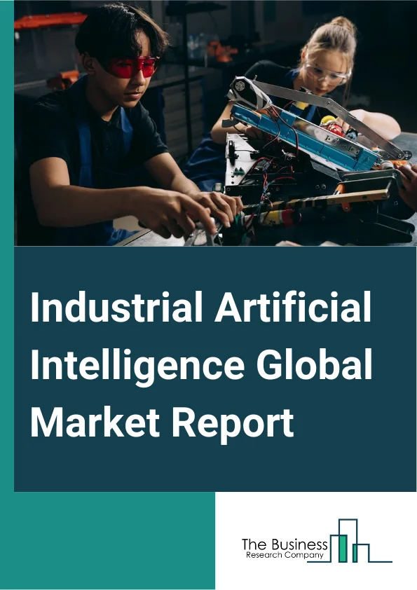 Industrial Artificial Intelligence Global Market Report 2024 – By Offering (Hardware, Software, Platform, Solution), By Technology (Computer Vision, Deep Learning, Natural Language Processing (NLP), Context Awareness), By Deployment Type (On-Premises, Cloud Based, Hybrid Based), By Company Size (Small Medium Enterprises, Larger Enterprises), By Industry Vertical (Manufacturing, Automotive, Energy, Healthcare, Agriculture, Transportation And Logistics) – Market Size, Trends, And Global Forecast 2024-2033