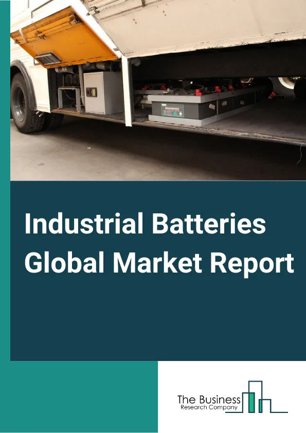 Industrial Batteries Global Market Report 2024 – By Type (Lithium-Ion Battery, Nickel-Based Battery, Lead-Based Battery ), By Application (Telecom and Data Communication, Uninterruptible Power Supply (UPS), Energy, Equipment, Grid Storage, Other Applications), By End User (Domestic, Industrial) – Market Size, Trends, And Global Forecast 2024-2033
