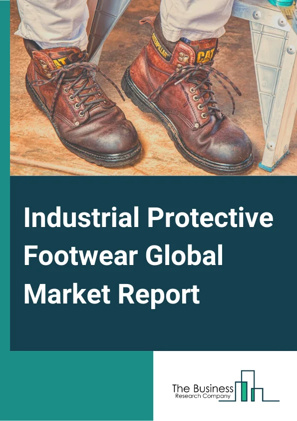 Industrial Protective Footwear Global Market Report 2024 – By Type( Leather Footwear, Waterproof Footwear, Rubber Footwear, Plastic Footwear), By Distribution Channel( Offline, Online), By End User( Construction, Manufacturing, Mining, Oil and Gas, Chemicals, Pharmaceuticals, Transportation, Other End Users) – Market Size, Trends, And Global Forecast 2024-2033