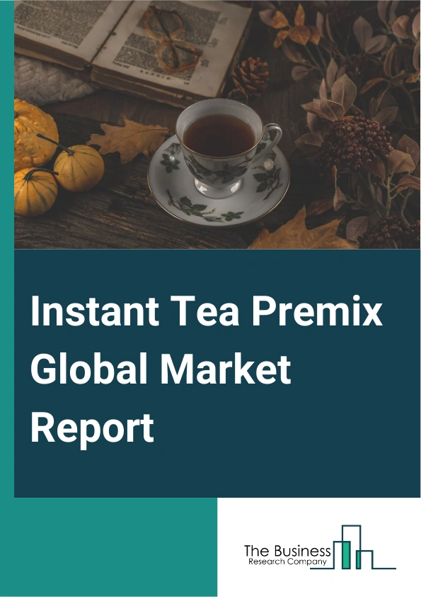 Instant Tea Premix