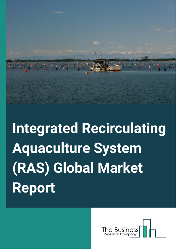 Integrated Recirculating Aquaculture System RAS