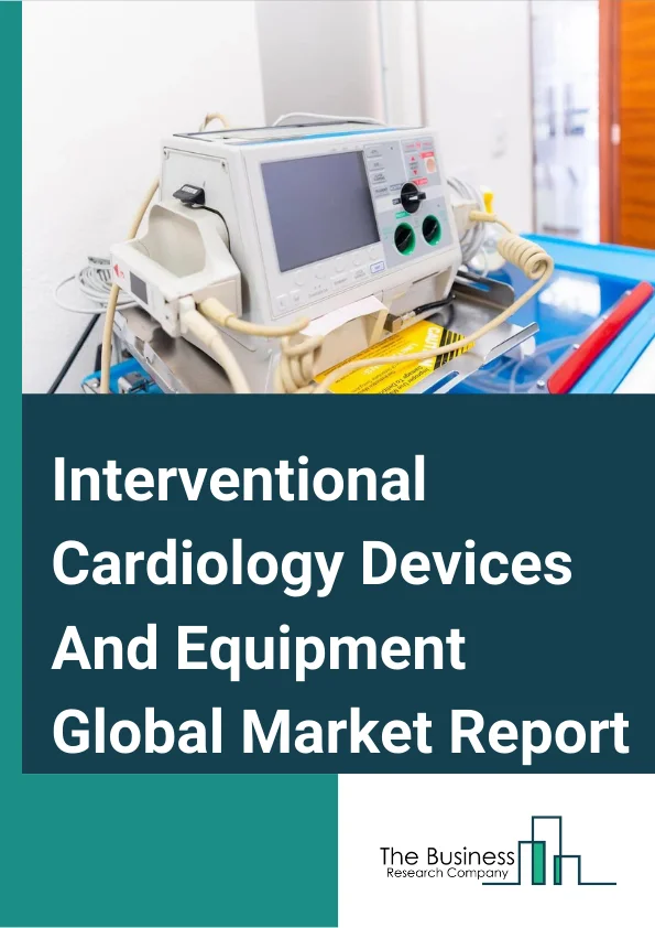 Interventional Cardiology Devices And Equipment Global Market Report 2024 – By Type (Angioplasty Balloons, Angioplasty Stents, Catheters, Plaque Modification Devices, Other Interventional Cardiology Devices), By Age Group (New-born (0-30 days), Infant (31 days-1 year), Children (1-18 years), Adult (18+ years)), By Application (Hospitals, Clinics, Cardiac Catheterization Labs, Ambulatory Surgical Centers) – Market Size, Trends, And Global Forecast 2024-2033
