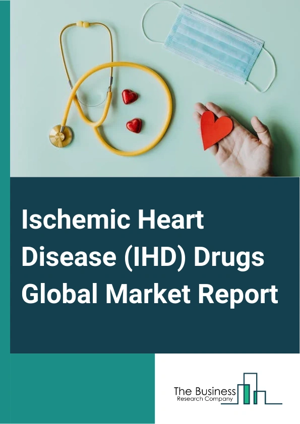 Ischemic Heart Disease (IHD) Drugs Global Market Report 2024 – By Drug Class (Anti-Dyslipidemic Drugs, Calcium Channel Blockers, Beta-Blockers, Angiotensin-converting enzyme (ACE) Inhibitors, Angiotensin II Receptor Blockers (ARBs), Vasodilators, Antithrombotic Agents), By Disease Class (Angina Pectoris, Myocardial Infarction), By End User (Hospital Pharmacy, Retail Pharmacy, Online Pharmacy) – Market Size, Trends, And Global Forecast 2024-2033