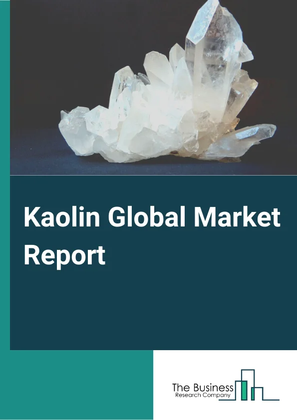 Global Kaolin Market Report 2024