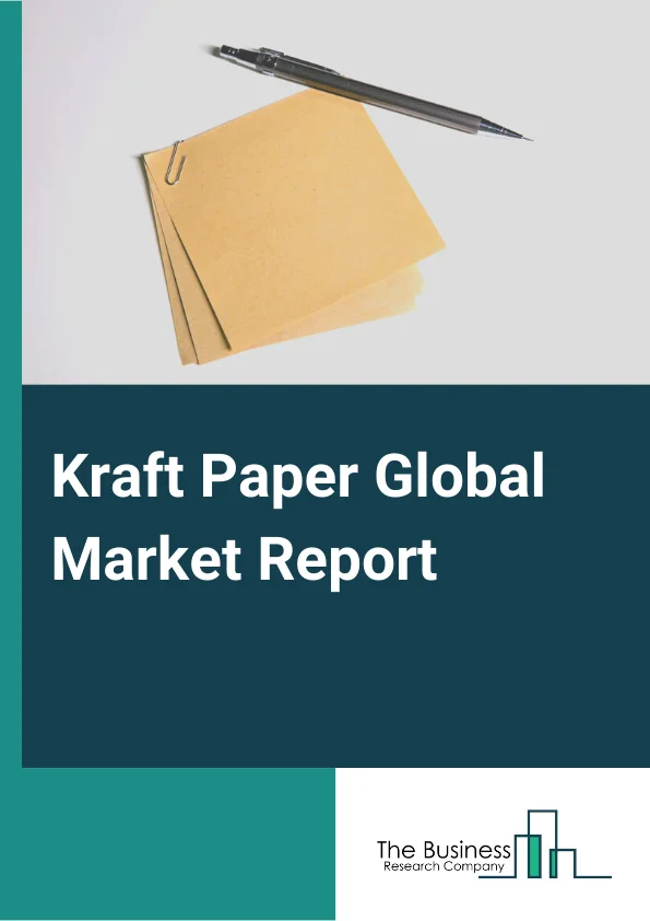 Kraft Paper Global Market Report 2023 – By Type (Virgin Natural Kraft Paper, Natural Recycled Kraft Paper, Black Kraft Paper, Coloured Kraft Paper, White Or Bleached Kraft Paper, Printed Kraft Paper), By Packaging Form (Corrugated Boxes, Grocery Bags, Industrial Bags, Wraps, Pouches, Envelopes), By Grade (Unbleached, Bleached, Wrapping And Packaging, Sack Kraft Paper, Other Grades), By End User (Food And Beverages, Building And Construction, Electronics And Electricals, Cosmetic And Personal Care, Textile Manufacturing, Other End-Users) – Market Size, Trends, And Global Forecast 2023-2032