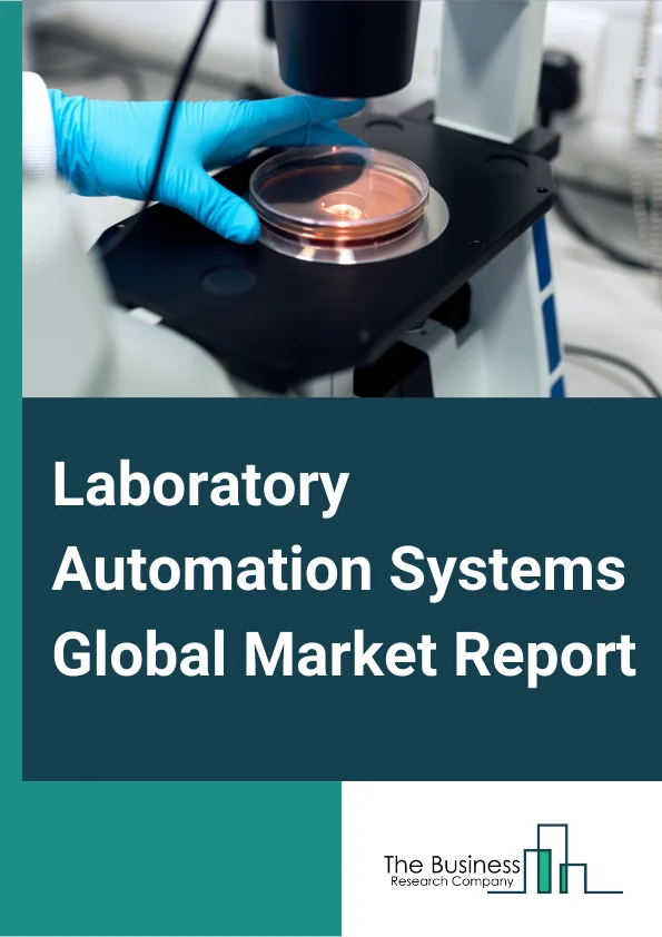 Laboratory Automation Systems