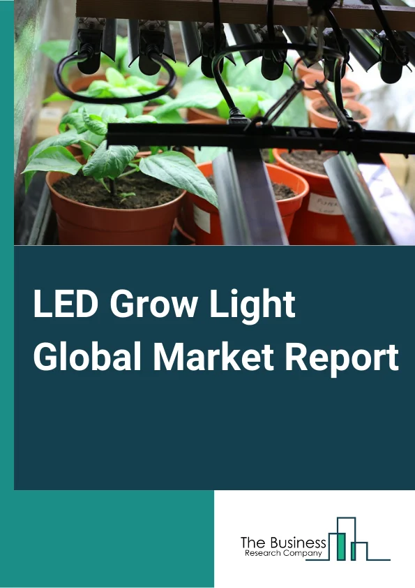 LED Grow Light Global Market Report 2023 – By Spectrum (Narrow, Broad), By Wattage (Low Power (<100 W), Medium Power (100–300 W), High Power (>300 W)), By Installation Type (New Installation, Retrofit), By Application (Indoor Farming, Commercial Greenhouse, Vertical Farming, Turf And Landscaping, Research, Other Applications) – Market Size, Trends, And Market Forecast 2023-2032