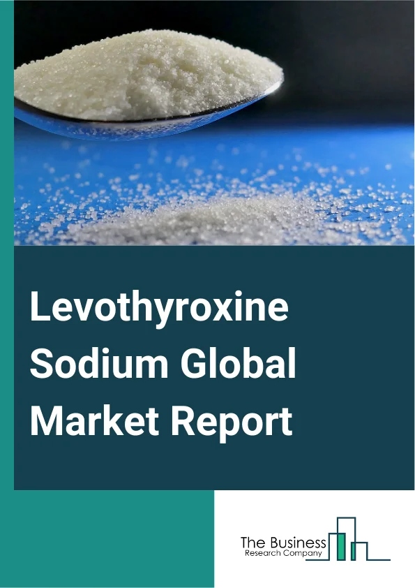 Levothyroxine Sodium