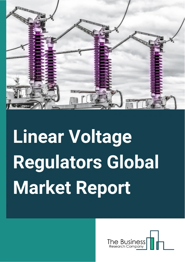 Linear Voltage Regulators